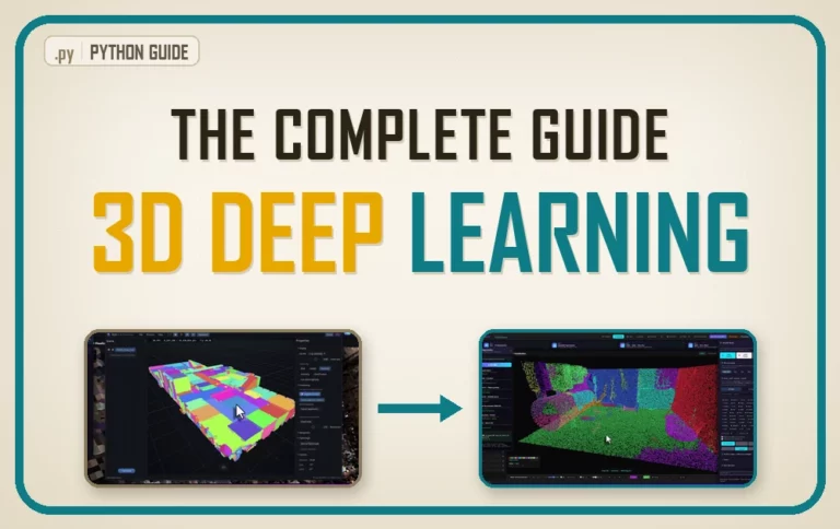 3D Deep Learning Complete Guide